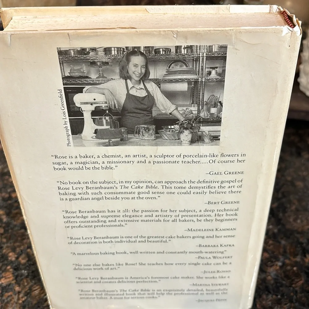 THE CAKE BIBLE by Rose Levy Beranbaum.  Vintage Cookbook from 1988